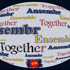 Ansembr - Together - Ensemble (fuzzy analog bass version)