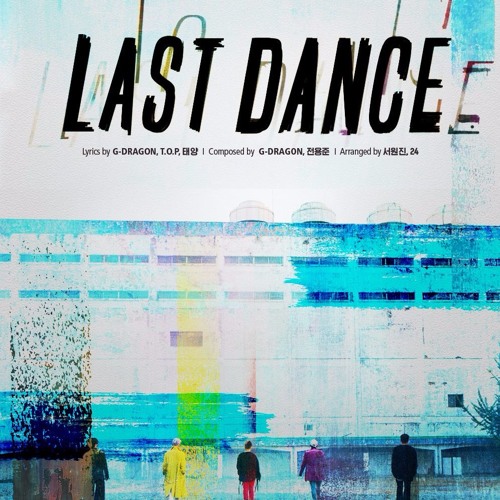 Bigbang lyrics dance last [Easy Lyrics]
