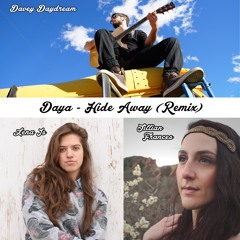 Daya - Hide Away (Remix Ft. Jillian Frances & Lena Is)**FREE D/L**