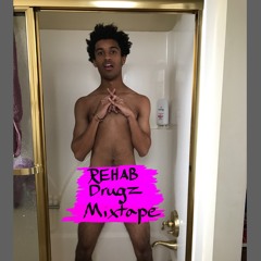 dRuG LyFe AnThEm :REHAB MIXTAPE INTRO