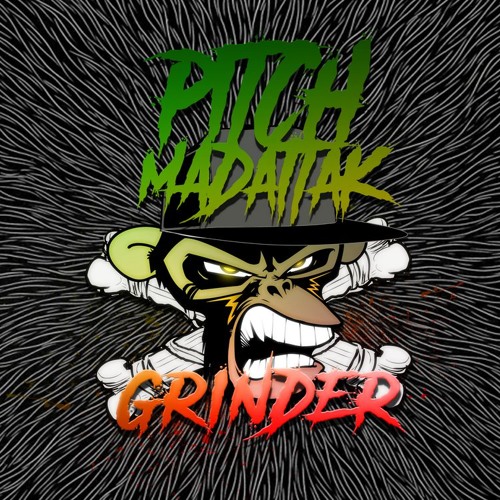 Grinder PITCH MADATTAK (original Raggatek)
