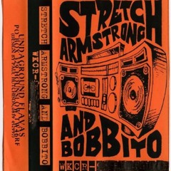 Stretch Armstrong & Bobbito