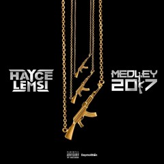 Hayce Lemsi - Medley 2017