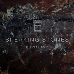 Speaking Stones