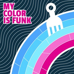 My Colour Is Funk Feat. Donel Smokes