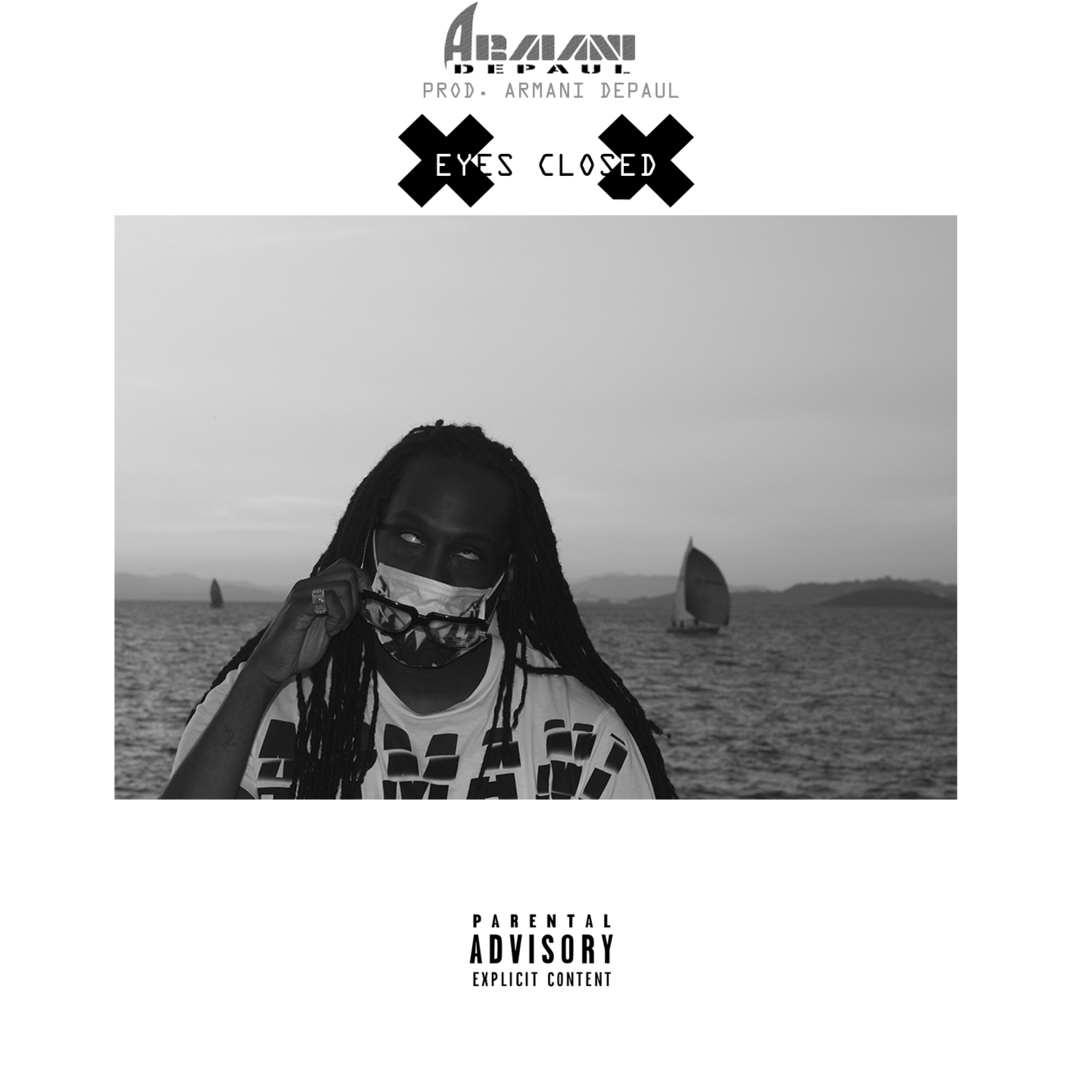 Armani Depaul - Eyes Closed (Prod. Armani Depaul) [Thizzler.com Exclusive]