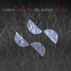 Download: Cubenx - Mercurial (Neil Quigley Re-Think)
