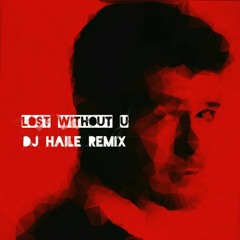 Lost Without U (Kizomba Remix) - Robin Thicke (DJ HAILE)