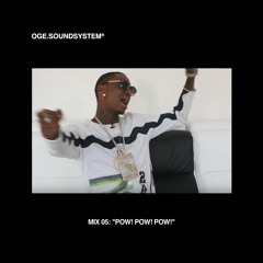 MIX 05: POW! POW! POW!
