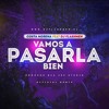 Vamos A Pasarla Bien - Costa Morena Feat Dj Flashmen Official Remix (Prod. By B.ja)