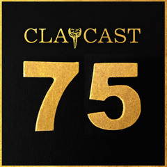 CLAPCAST #75