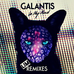 Galantis-In My Head (LiM remix)