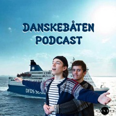 Danskebåten podcast #1