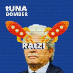 tUNABOMBER :: RAtZI :: ORIGINAL MIX (TEASER)