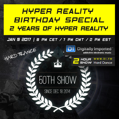 Hyper Reality Radio 050 – 2 Years of Hyper Reality