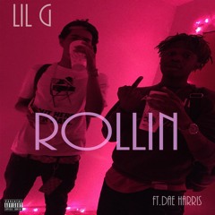 Rollin ft. Dae Harris (Prod.by Fly Melodies)