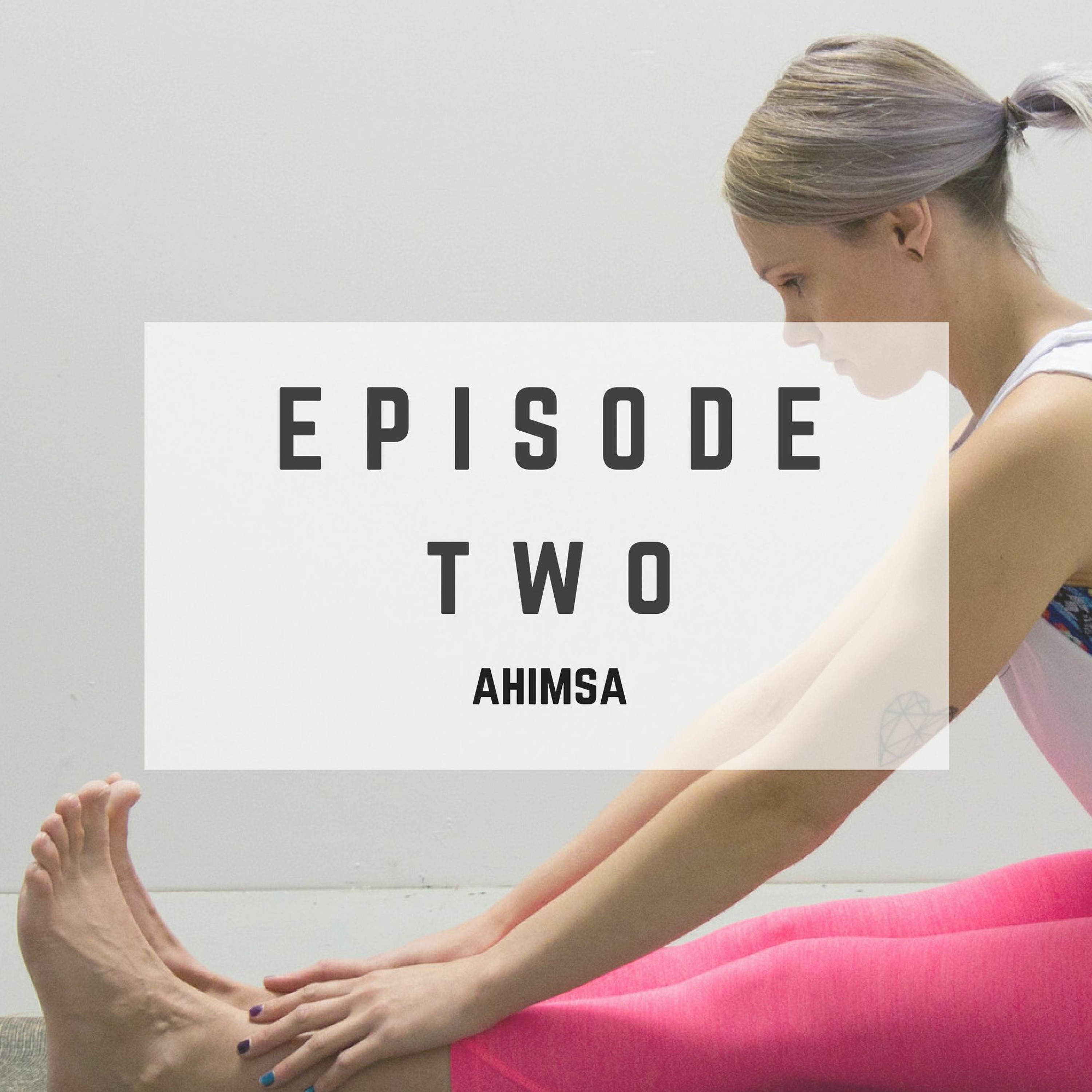 Episode 2 - Ahimsa thumbnail