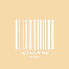 Late Night Vibes (WaveSounds)