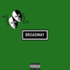 Broadway (prod. Seth Dyer)