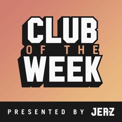 CLUB of the WEEK #11