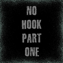 No Hook Pt. 1 (Prod. By Lil Xane OTB)