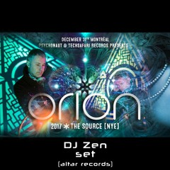 DJ ZEN Set @ ORION 2017 (The Source)