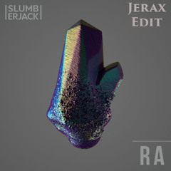 Slumberjack – RA (Jerax Edit)  (Free DL)