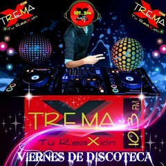 RMX VIERNES DE DISCOTECA  EXTREMA 101.3  DJ E®i©K