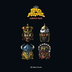 SAMPLE PACK / Bad Royale Splice (FREE DOWNLOAD)(CLICK ON BUY)   ¡¡SHARE FOR MORE!!