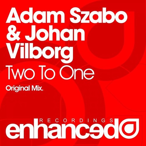 Adam Szabo & Johan Vilborg - Two To One(Daav Rave Remix)