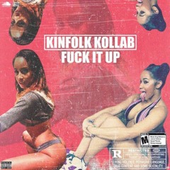 Jamel Deon & Realidy (Kinfolk Kollab)- Fuck It Up (Prod. Majik)