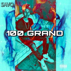 Savo -100 GRAND