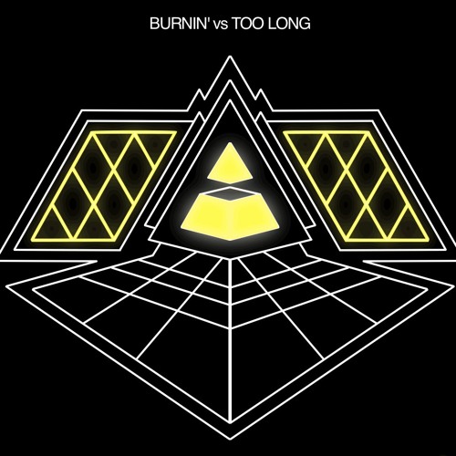 Burnin' / Too Long (Remake)