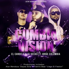 Cumbia Caliente -Dj Gecko Y El Candela Feat JorgeColombia Latin Sounds Music