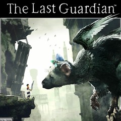 Finale II Escape from The Last Guardian