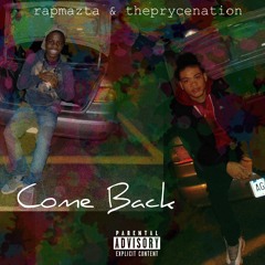 Rapmazta x Pryce - Come Back