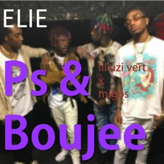 Ps & Boujee (Lil Uzi Vert / Migos Mashup)