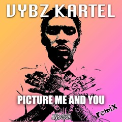 Vybz Kartel - Picture Me And You (Remix)