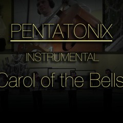 Pentatonix (instrumental) "Carol of the Bells" for one person [Stereo sound, with beatboxing]