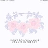 Solange Don T Touch My Hair X Cranes In The Sky Normani Kordei Mashup Cover Mp3