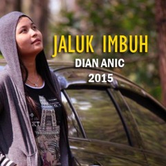 DIAN ANIC 2015 - JALUK IMBUH