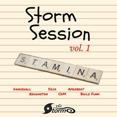 STORM SESSION VOL 1 : STAMINA