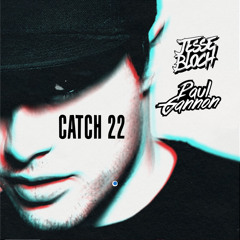 illy - Catch22 (Jesse Bloch & Paul Gannon Bootleg) [FREE DOWNLOAD]