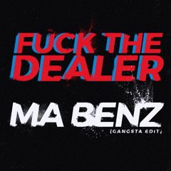 Ma Benz (Gangsta Edit)