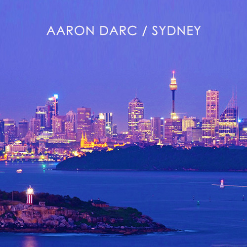 AARON DARC / SYDNEY (DJ MIX)