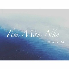 Tìm màu nhớ - Snow N