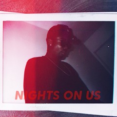 SBB-Nights On Us (Prod. By Jacob Lethal Beats)