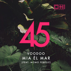 Mia Ėl Mar - Voodoo (Original Mix)