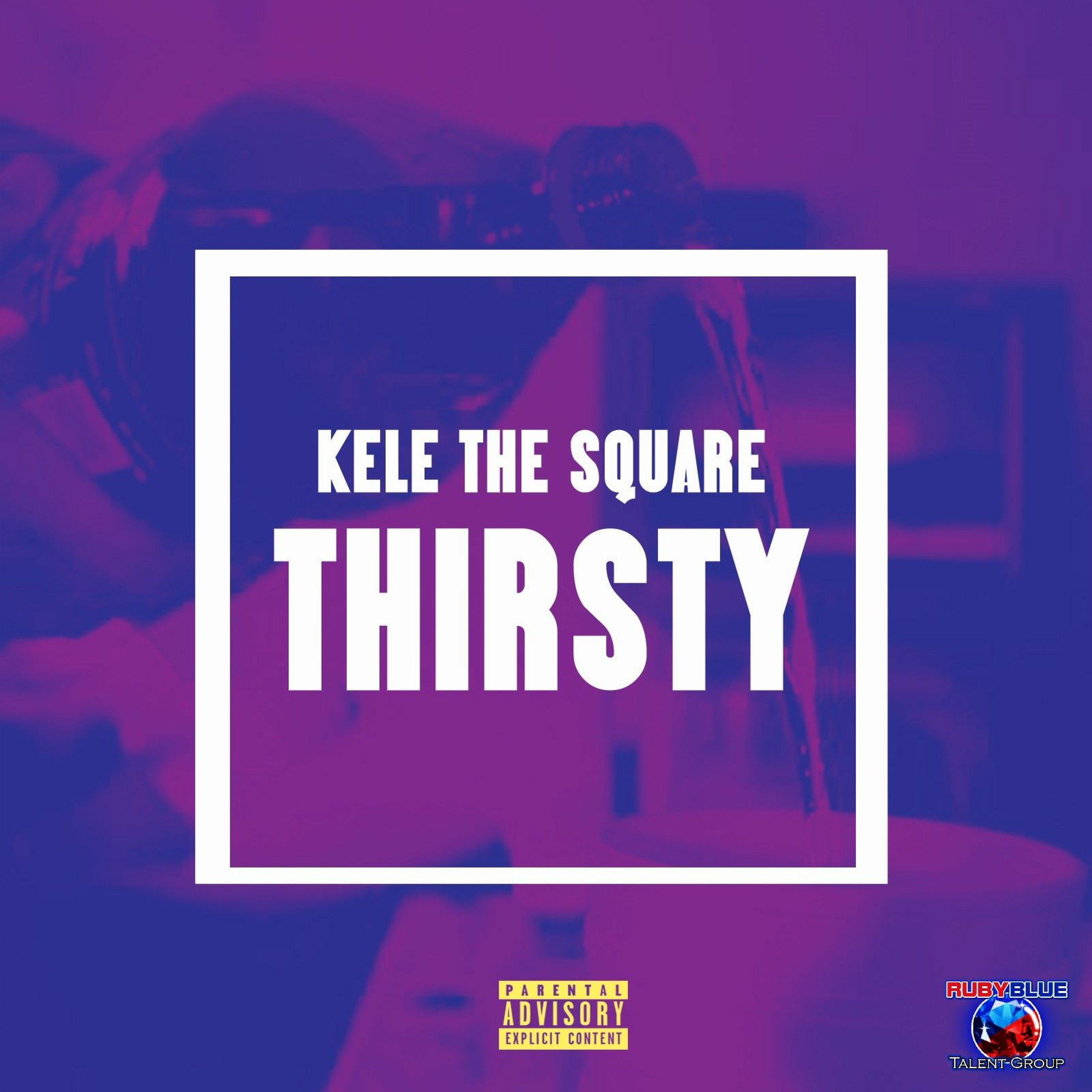 Thirsty | Kele The Square episode artwork