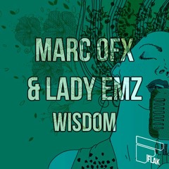 01 Marc OFX & Lady EMZ - Wisdom FREE DOWNLOAD